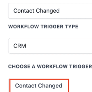 Using the Contact Changed Workflow Trigger